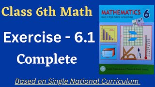 Class 6 Math New Book Exercise 6.1 [ Complete ] Class 6th Math New Book Unit 6 Exercise 6.1