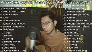 Full Album  - Arvian Dwi Pangestu -  Cover Lagu Pop - Terbaru 2021
