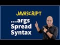 Spread Syntax | ...args | JavaScript