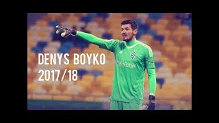 Denys Boyko   2017 18 Saves   Dynamo Kyiv