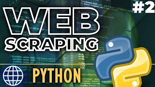 Python Web Scraping for Beginners with Beautiful Soup - Requests & Data Filtrations - Part 2