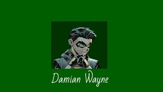 Damian Wayne | playlist