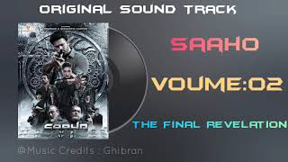 Saaho - Original Sound Track (Volume:02) | The Final Revelation