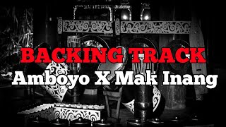 BACKING TRACK lagu dayak AMBOYO X MA' INANG (Sape Dayak)