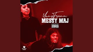 MESSY MAJ (feat. BLAZEONDABEATZ)