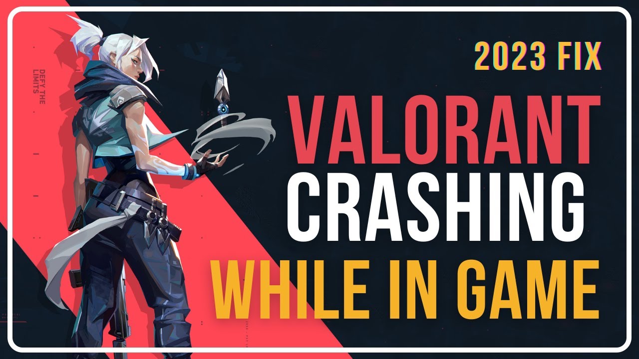 How To Fix Valorant Crashing While In Game || Valorant Keeps Crashing ...