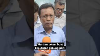 Warisan belum buat keputusan gabung parti