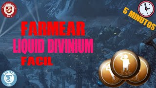 Como farmear Liquid Divinium 2023 | Conseguir Liquid Divinium rapido | PS4 PC Xbox