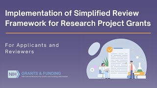 Implementation of Simplified Review Framework for Research Project Grants