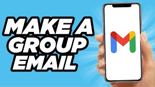 How To Make A Group Email Using Gmail | Simple Method (2025)