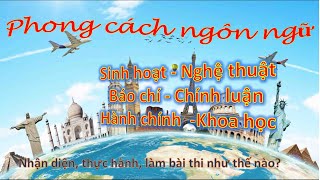 Phong cách ngôn ngữ | Ngữ pháp tiếng Việt