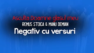 Asculta Doamne glasul meu - negativ - Remus \u0026 Manu