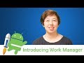 Android Jetpack: Introducing WorkManager