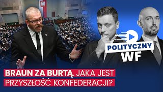 DLACZEGO BRAUN I MENTZEN SIĘ POKŁÓCILI? CO DALEJ Z KONFEDERACJĄ?