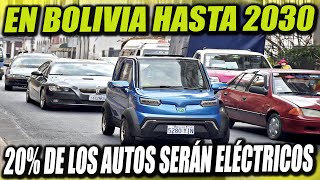 En Bolivia hasta el 2030 el 20% de automóviles serán eléctricos