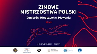 3F - Zimowe Mistrzostwa Polski Juniorów Młodszych 16 lat  - Poznań 2024