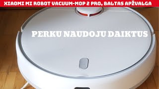 Xiaomi Mi #robot  #vacuum  Mop 2 Pro, baltas  #robotas #siurblys #review #apžvalga