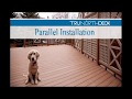 TruNorth Decking - Slide & Go System + Parallel Installation