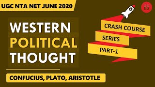 CONFUCIUS, PLATO, ARISTOTLE | Western Political Thought | Crash Course -1 | UGC NTA NET | [hindi]