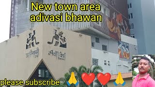 kolkata new town area adivasi bhawan 🙏❤️❤️🙏