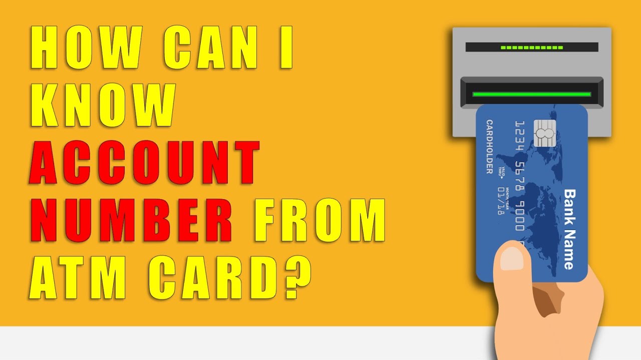 How Can I Know My Account Number From ATM Card? - YouTube