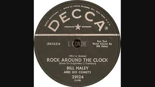 Bill Haley And His Comets - Rock Around the Clock - 1954 Original Version True Stereo Mix