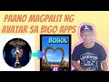 paano magpalit ng avatar sa bigolive apps #melrapstv#tutorials#bigolive