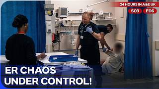 24 Hours in Absolute Emergency Room Chaos | 24 Hours in A&E Season 3 Episode 6