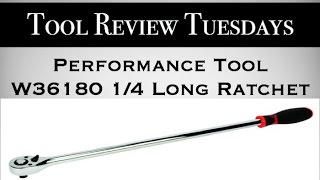 Review Performance Tool W36180sx 1/4 Inch Drive Long Handle Ratchet | W36180 | Bundys Garage