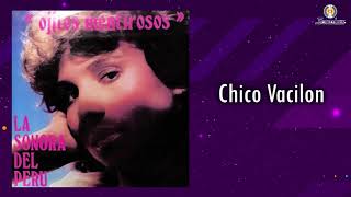 Chico Vacilon - La Sonora Del Perú - Remasterizado | Música Tropical