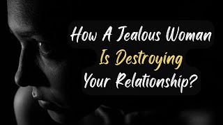 Warning!😱How a Jealous Woman Is Destroying Your Relationship?| Twin Flame Reading | Divine Masculine