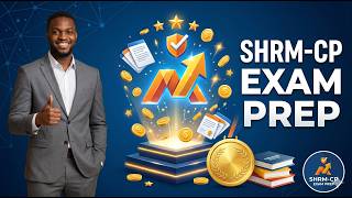 How to Pass the SHRM-CP Exam: The Complete HR Masterclass 💼