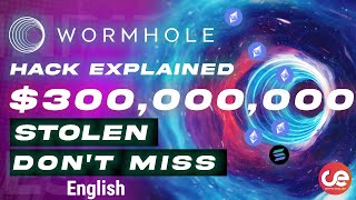 Wormhole Hack Explained - $300,000,000 Stolen - English