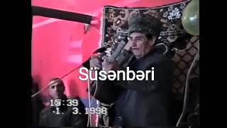 Süsənbəri. Ustadlar Ustadı Aşıq Kamandar Əfəndiyev (Xan Kamandar)