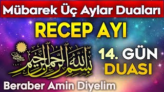 RECEP AYI 14. GÜN  DUASI Kuran ve Dualar