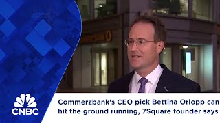 Commerzbank's CEO pick Bettina Orlopp can hit the ground running, 7Square founder says