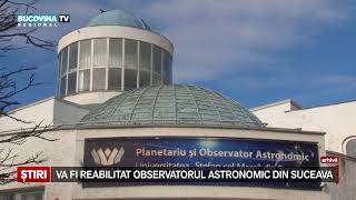 Va fi reabilitat Observatorul Astronomic din Suceava