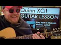 How To Play Stay Next To Me Guitar Quinn XCII Chelsea Cutler // easy guitar tutorial beginner lesson