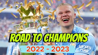 Man City - Road To Victory 2022/23