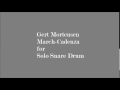 Gert Mortensen - March-Cadenza for Solo Snare Drum