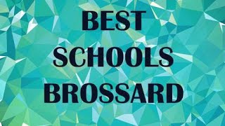 Best Schools around Brossard, Canada