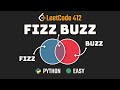 Fizz Buzz - LeetCode 412 - Python