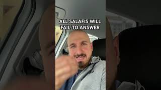 Questions for Salafis! #salafi #salafiyyah #salaf #islamicphilosophy #allah #tawheed