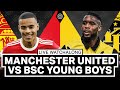 Manchester United 1-1 Young Boys BSC | LIVE Stream Watchalong