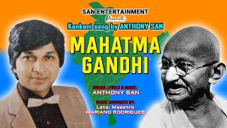 MAHATMA GANDHI - Konkani Song by Anthony San
