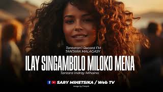 Tantara Malagasy - ILAY SINGAMBOLO MILOKO MENA (Tantara'i Record FM) Tantara Indray Miseho