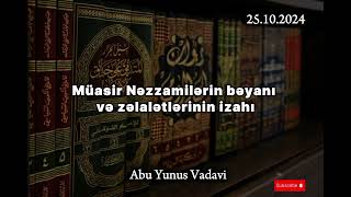 Müasir nəzzamilərin bəyanı və zəlalətlərinin izahı