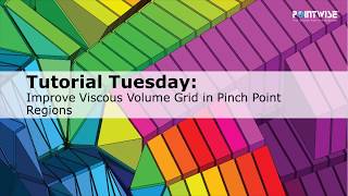 Improve Viscous Volume Grid in Pinch Point Regions