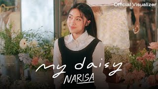 my daisy「 Official Visualizer 」- RISA NARISA