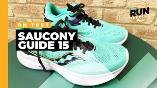 Saucony Guide 15 - First Run Review